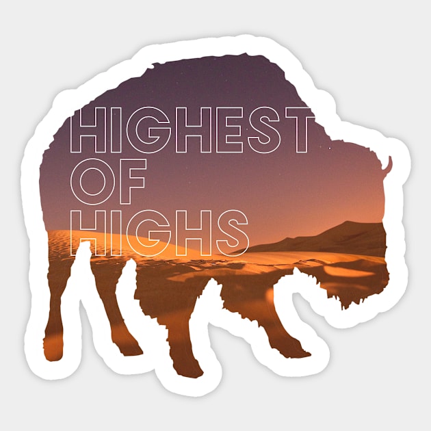 highest of highs Sticker by openspacecollective